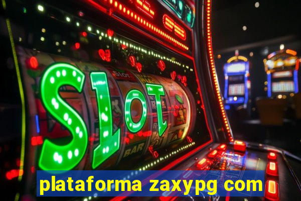 plataforma zaxypg com